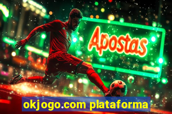 okjogo.com plataforma